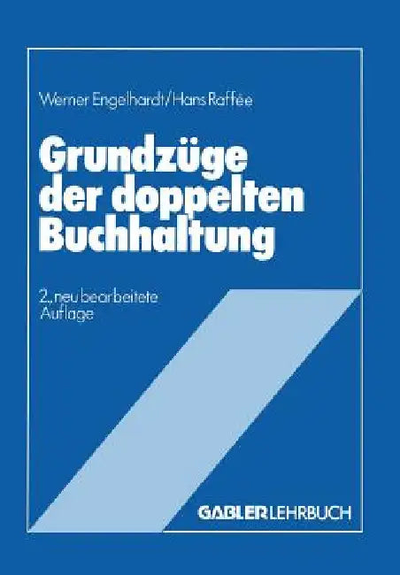 Grundzüge Der Doppelten Buchhaltung (English, Werner Hans Engelhardt | Hans Raffée)