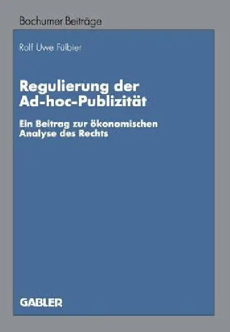 Buy Regulierung Der Ad-Hoc-Publizität (English, Rolf Uwe Fülbier) — BookShops.in