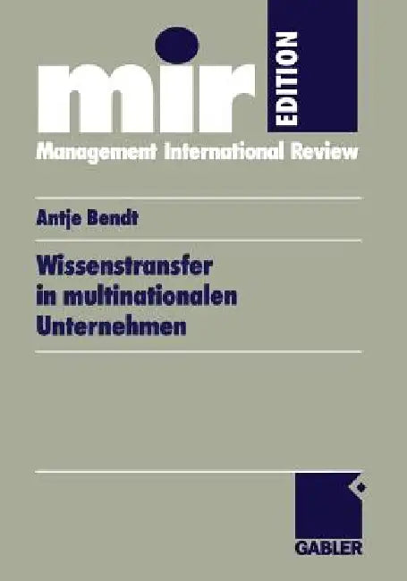 Buy Wissenstransfer in Multinationalen Unternehmen (English, Antje Bendt) — BookShops.in