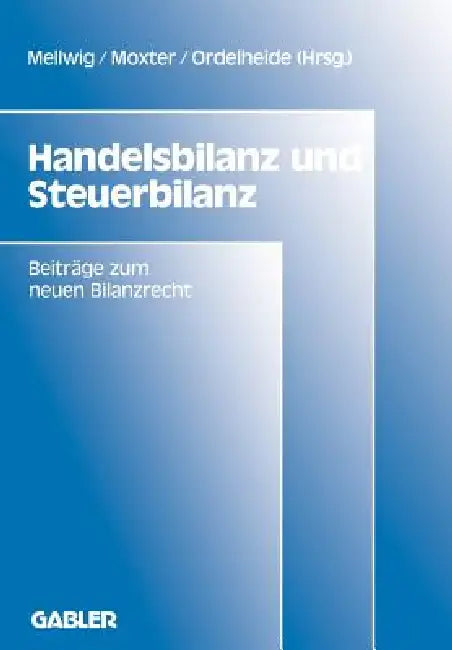Buy Handelsbilanz Und Steuerbilanz (English, Winfried Mellwig) — BookShops.in