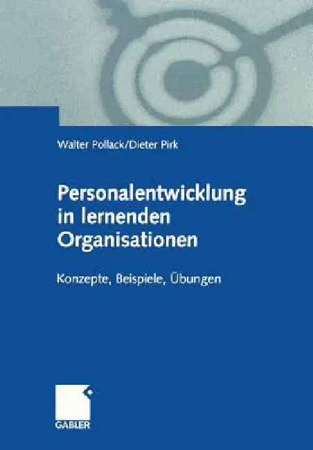 Personalentwicklung in Lernenden Organisationen (English, Walter Pollack | Dieter Pirk)