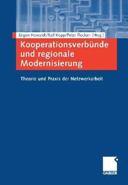 Buy Kooperationsverbünde Und Regionale Modernisierung (English, Jürgen Howaldt | Ralf Kopp | Peter Flocken) — BookShops.in