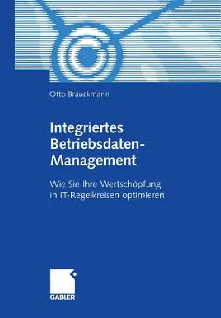 Buy Integriertes Betriebsdaten-Management (English, Otto Brauckmann) — BookShops.in