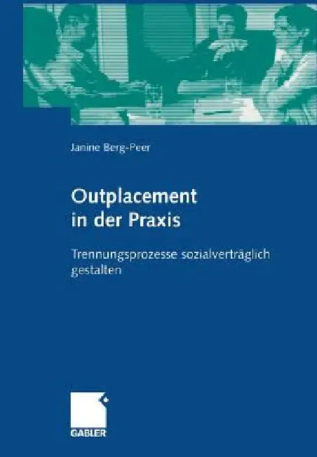 Outplacement in Der PRAXIS (English, Janine Berg-Peer)