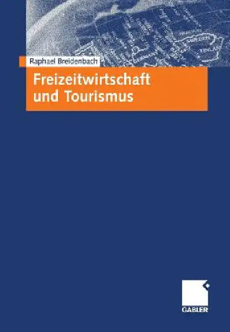Buy Freizeitwirtschaft Und Tourismus (English, Raphael Breidenbach) — BookShops.in