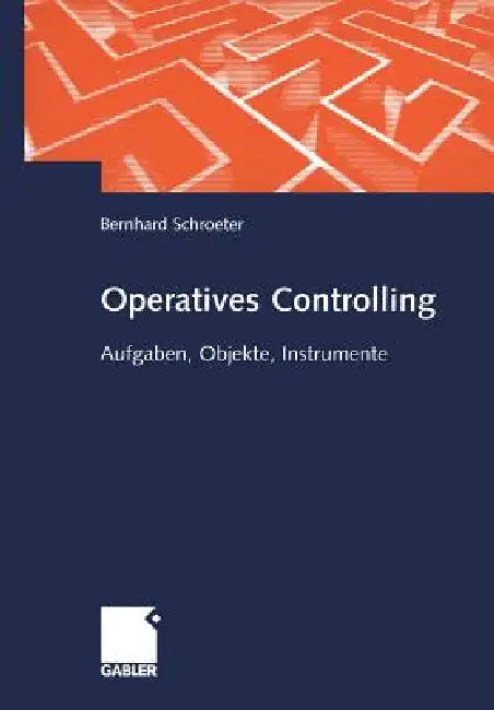 Buy Operatives Controlling (English, Bernhard Schroeter) — BookShops.in