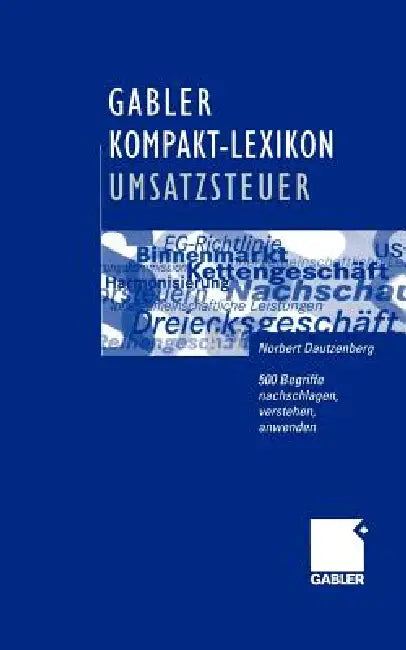 Gabler Kompakt-Lexikon Umsatzsteuer (English, Norbert Dautzenberg)