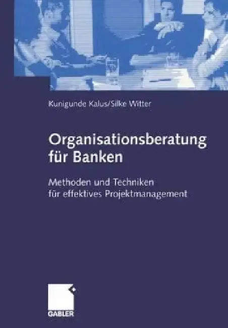 Organisationsberatung Für Banken (English, Kunigunde Kalus | Silke Witter)