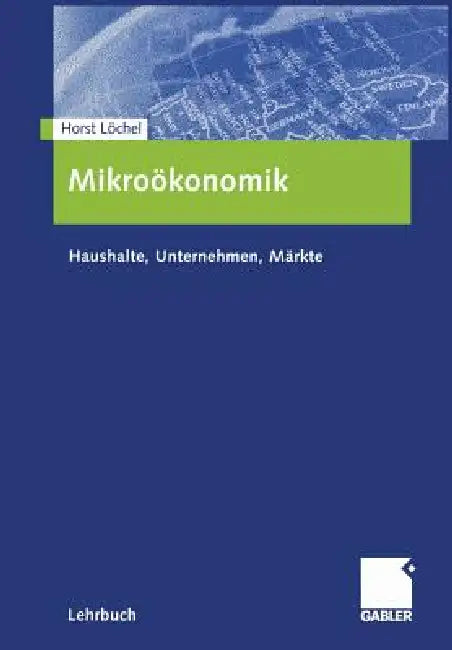 Buy Mikroökonomik (English, Horst Löchel) — BookShops.in