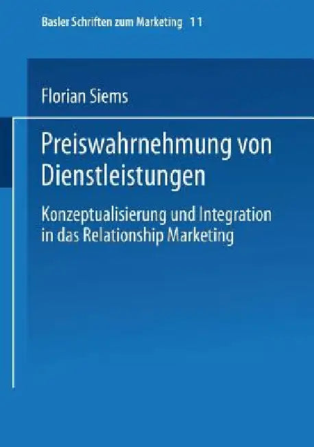 Buy Preiswahrnehmung Von Dienstleistungen (English, Florian Siems) — BookShops.in