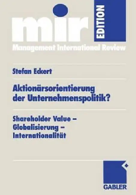 Aktionärsorientierung Der Unternehmenspolitik? (English, Stefan Eckert)