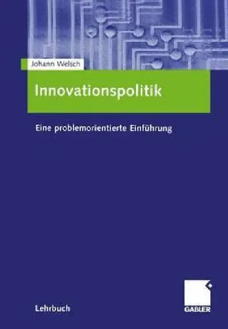 Innovationspolitik (English, Johann Welsch)