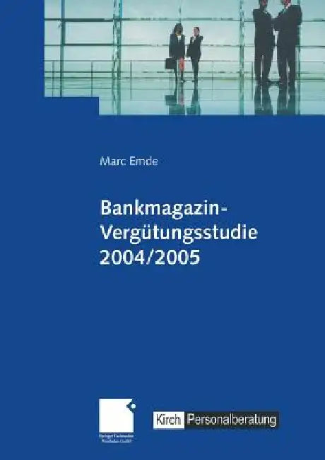 Buy Bankmagazin-Vergütungsstudie 2004/2005 (English, Marc Emde) — BookShops.in