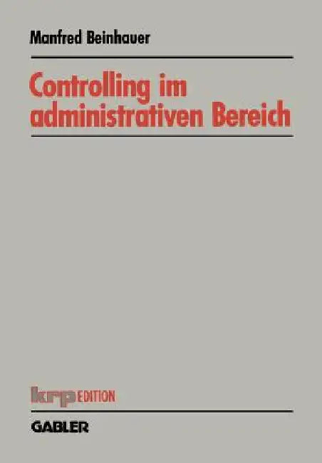 Buy Controlling Im Administrativen Bereich (English, Manfred Beinhauer) — BookShops.in