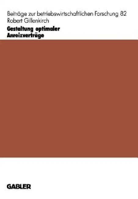 Buy Gestaltung Optimaler Anreizverträge (English, Robert Gillenkirch) — BookShops.in