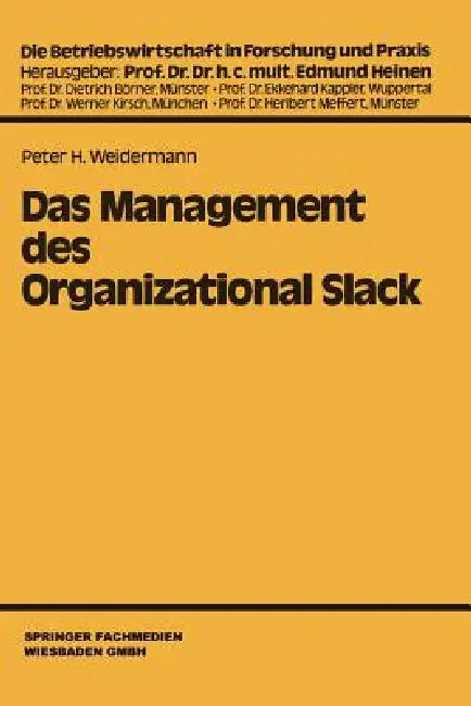 Buy Das Management Des Organizational Slack (English, Peter H. Weidermann) — BookShops.in