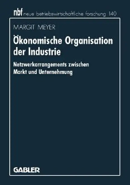 Buy Ökonomische Organisation Der Industrie (English, Margit Meyer) — BookShops.in