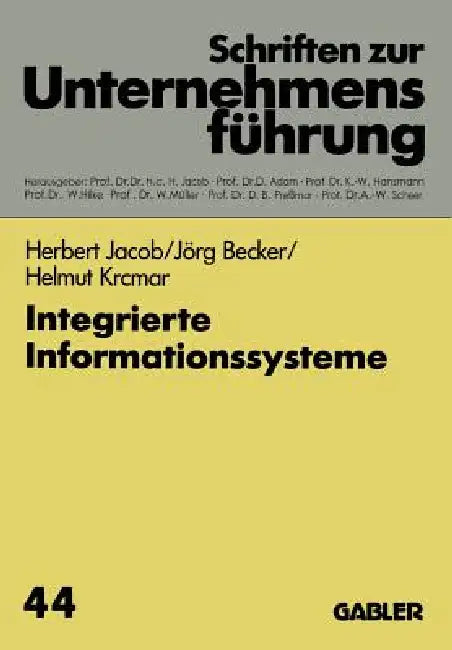 Buy Integrierte Informationssysteme (English, Herbert Jacob | Jörg Becker | Helmut Krcmar) — BookShops.in