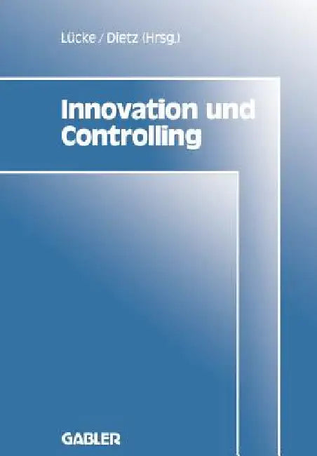Innovation Und Controlling (English, Wolfgang Lücke | Jobst-Walter Dietz)