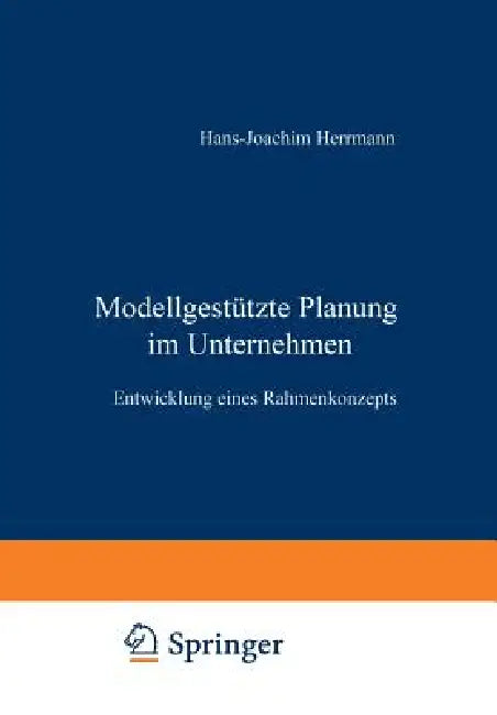 Buy Modellgestützte Planung Im Unternehmen (English, Hans-J Herrmann) — BookShops.in