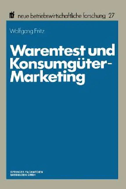 Buy Warentest Und Konsumgüter-Marketing (English, Wolfgang Fritz) — BookShops.in