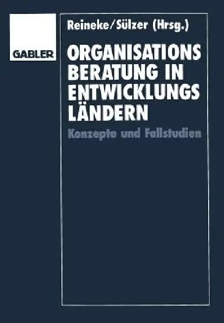 Organisationsberatung in Entwicklungsländern (English, Rolf-Dieter Reineke | Rolf Sülzer)