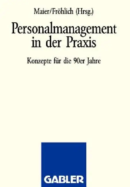 Buy Personalmanagement in Der PRAXIS (English, Na Maier | Na Fröhlich) — BookShops.in