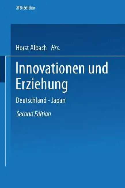 Innovationen Und Erziehung (English, Horst Albach)
