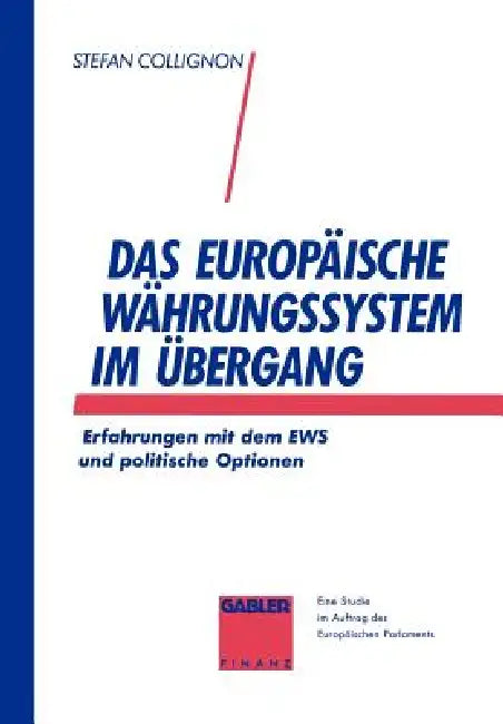 Buy Das Europäische Währungssystem Im Übergang (English, Stefan Collignon) — BookShops.in