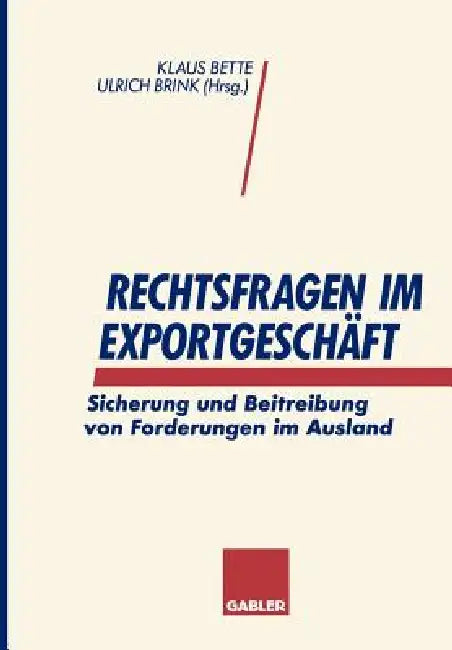 Rechtsfragen Im Exportgeschäft (English, Klaus Bette | Ulrich Brink)