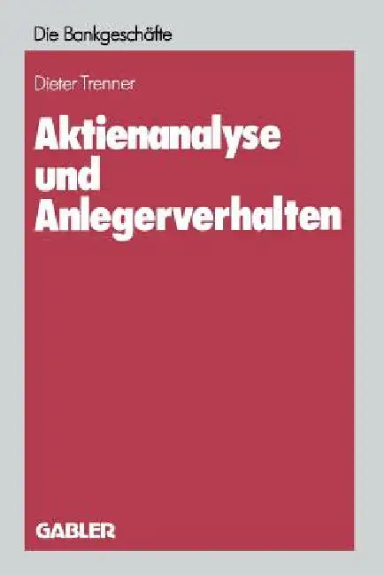 Buy Aktienanalyse Und Anlegerverhalten (English, Dieter Trenner) — BookShops.in