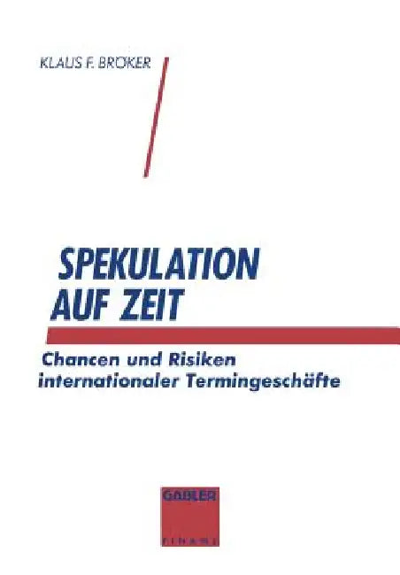 Buy Spekulation Auf Zeit (English, Klaus F. Bröker) — BookShops.in