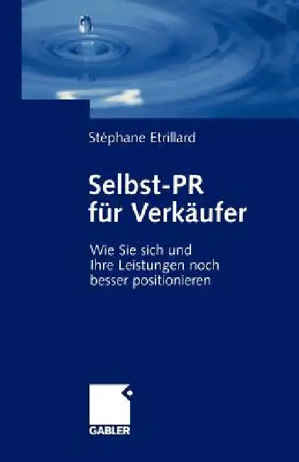Buy Selbst-PR Für Verkäufer (English, Stéphane Etrillard) — BookShops.in