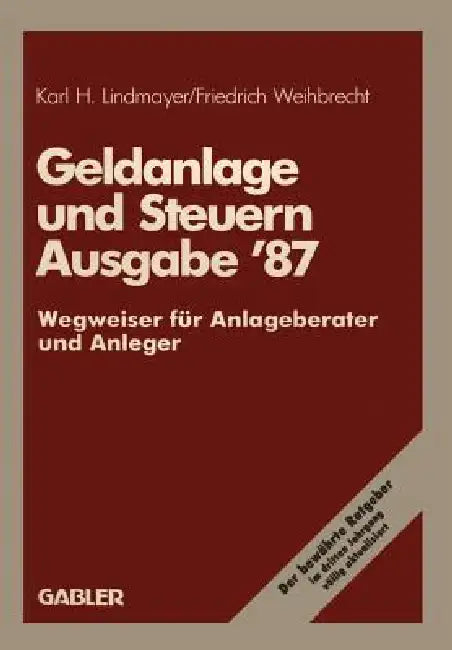 Buy Geldanlage Und Steuern '87 (English, Karl H. Lindmayer) — BookShops.in