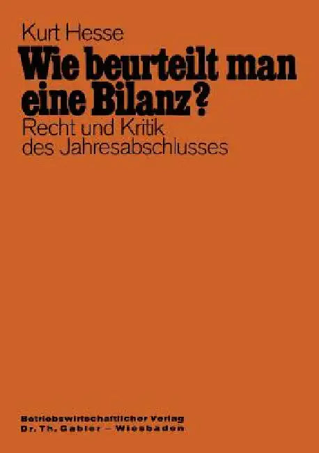 Buy Wie Beurteilt Man Eine Bilanz? (English, Kurt Hesse) — BookShops.in