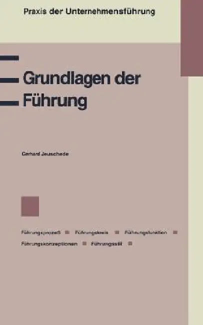 Buy Grundlagen Der Führung (English, Gerhard Jeuschede) — BookShops.in