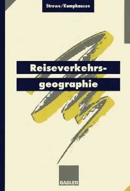 Buy Reiseverkehrsgeographie (English, Rudolf E. Kamphausen | Hans J. Strewe) — BookShops.in