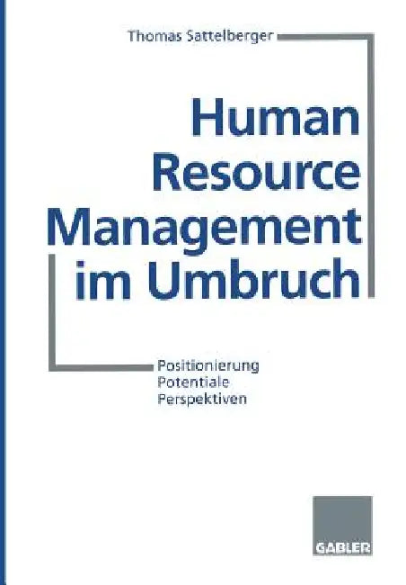 Buy Human Resource Management Im Umbruch (English, Thomas Sattelberger) — BookShops.in