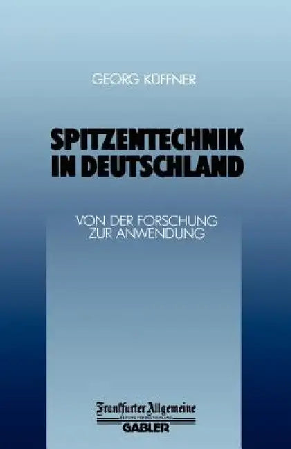 Buy Spitzentechnik in Deutschland (English, Georg Küffner) — BookShops.in