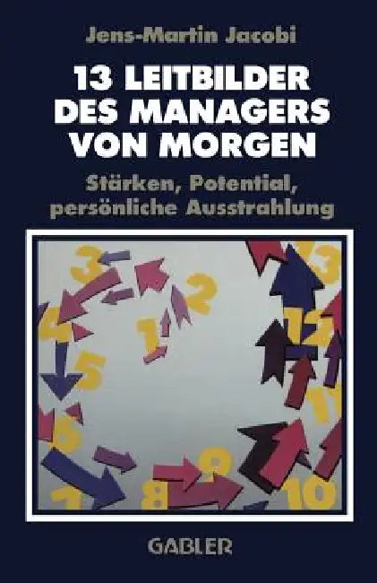 Buy 13 Leitbilder Des Managers Von Morgen (English, Jens-Martin Jacobi) — BookShops.in