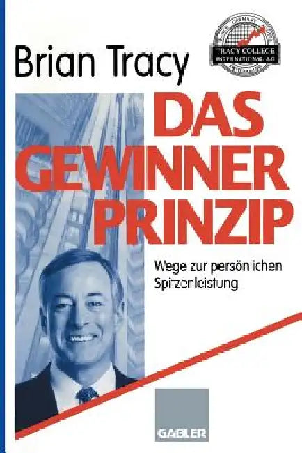 Buy Das Gewinner-Prinzip (English, Brian Tracy) — BookShops.in