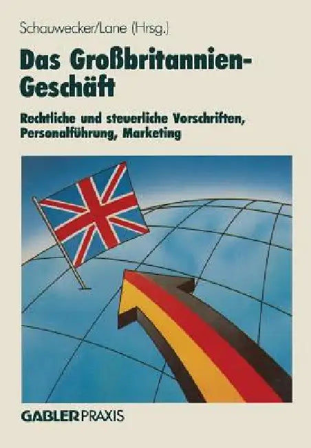 Das Großbritannien-Geschäft (English, Hans-Peter Schauwecker)