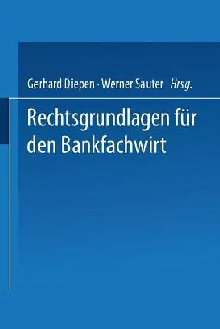 Buy Rechtsgrundlagen Für Den Bankfachwirt (English, Gerhard Diepen) — BookShops.in
