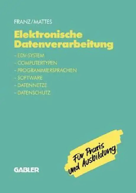Elektronische Datenverarbeitung (English, Dietrich Franz | Rüdiger Mattes)