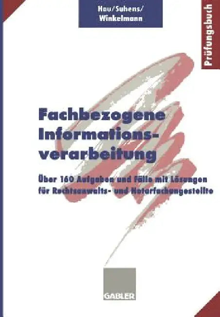 Buy Fachbezogene Informationsverarbeitung (English, Werner Hau | Martina Suhens | Lieselotte Winkelmann) — BookShops.in