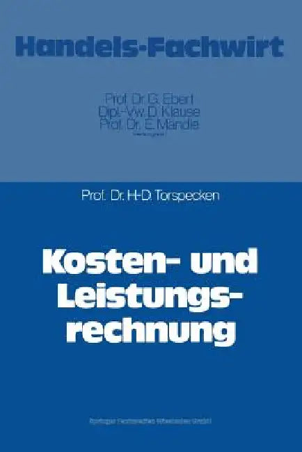 Buy Kosten- Und Leistungsrechnung (English, Hans-Dieter Torspecken) — BookShops.in