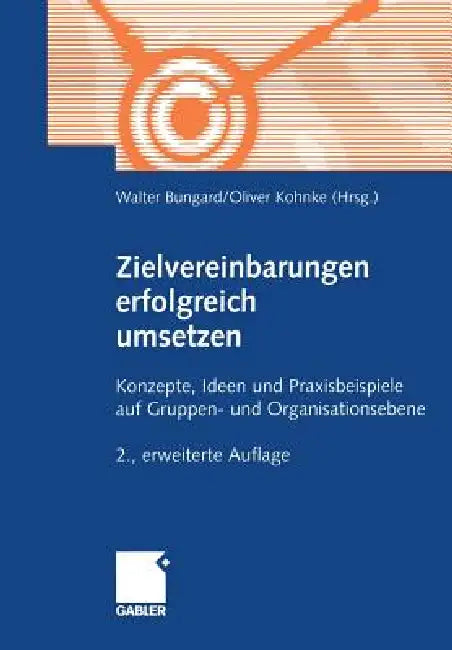 Buy Zielvereinbarungen Erfolgreich Umsetzen (English, Walter Bungard | Oliver Kohnke) — BookShops.in