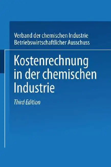 Buy Kostenrechnung in Der Chemischen Industrie (English, Kenneth A. Loparo) — BookShops.in