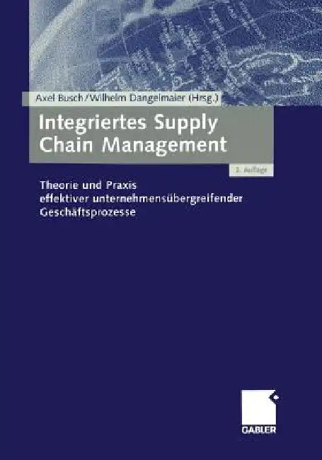 Integriertes Supply Chain Management (English, Axel Busch | Wilhelm Dangelmaier)