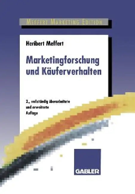 Buy Marketingforschung Und Käuferverhalten (English, Heribert Meffert) — BookShops.in